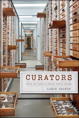 Curators: Behind the Scenes of Natural History Museums