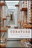 Curators: Behind the Scenes of Natural History Museums
