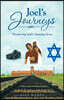 Joel's Journeys: Discovering God's Amazing Grace