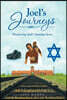 Joel's Journeys: Discovering God's Amazing Grace