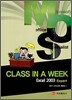 CLASS IN A WEEK Excel 2003 Expert