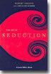 The Art of Seduction