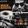 Max Roach Quintet (맥스 로치 퀸텟) - Deeds, Not Words [LP]