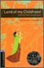 Oxford Bookworms Library 4: Land of My childhood: South Asia (with CD), 3rd Edition