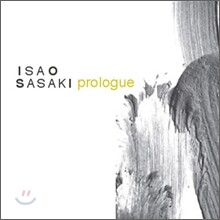 Isao Sasaki - Prologue