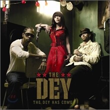 The D.E.Y - The D.E.Y Has Come