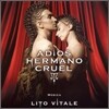 Lito Vitale - Adios Hermano Cruel
