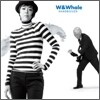더블유 앤 웨일 (W & Whale) - Hardboiled