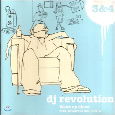 DJ Revolution (디제이 레볼루션) - Wake Up Show Mix Archives Vol 3&4