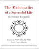 The Mathematics of a Successful Life: Nothing is Random