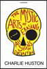 The Mystic Arts of Erasing All Signs of Death