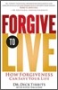 Forgive to Live