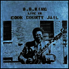 B.B. King - Live In Cook County Jail (Ltd. Ed)(180G)(LP)