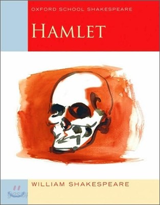 Oxford School Shakespeare: Hamlet