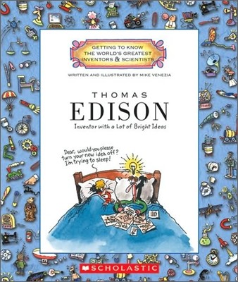 Thomas Edison (Getting to Know the World&#39;s Greatest Inventors &amp; Scientists)