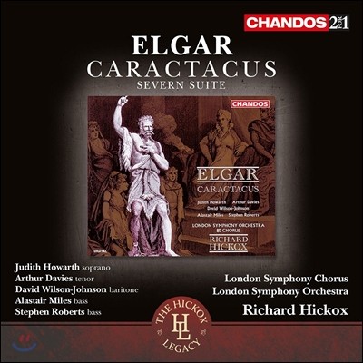 Richard Hickox 엘가: 칸타타 '카락타쿠스', 세번 강 모음곡 (Edward Elgar: Cantata 'Caractacus Op.35', Severn Suite Op.87)