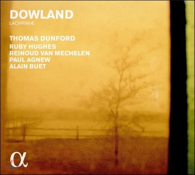 Paul Agnew / Thomas Dunford 존 다울랜드: 라크리메 (John Dowland: Lachrimae) 폴 애그뉴, 토마스 던포드