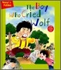The Boy Who Cried Wolf