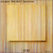 Paul Bley - Open, To Love (ECM Touchstone Series)