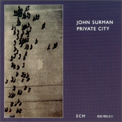 John Surman - Private City 