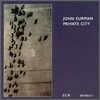 John Surman - Private City