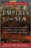 Empires of the Sea: The Siege of Malta, the Battle of Lepanto, and the Contest for the Center of Theworld