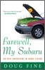 Farewell, My Subaru: An Epic Adventure in Local Living