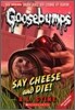 Say Cheese and Die! (Classic Goosebumps #8): Volume 8