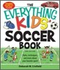 The Everything Kids' Soccer Book