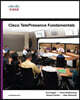 Cisco TelePresence Fundamentals