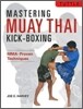 Mastering Muay Thai Kick-Boxing
