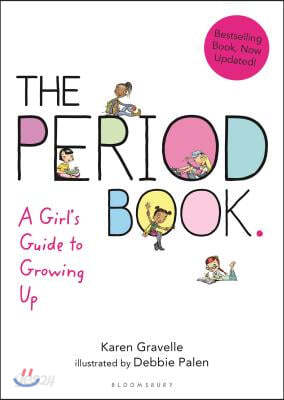 The Period Book: A Girl&#39;s Guide to Growing Up