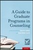 A Guide to Graduate Programs in Counseling