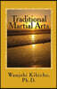 Traditional Martial Arts: A Potrait of a Living Art
