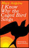 I Know Why the Caged Bird Sings