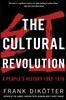 The Cultural Revolution: A People's History, 1962--1976