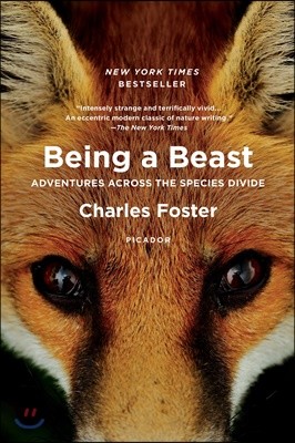 Being a Beast: Adventures Across the Species Divide