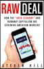 Raw Deal: How the Uber Economy and Runaway Capitalism Are Screwing American Workers