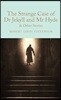 The Strange Case of Dr Jekyll and MR Hyde: And Other Stories