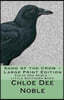 Song of the Crow Large Print Edition: Chloe Dee Noble Little Southern Book