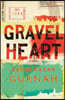 Gravel Heart: By the Winner of the Nobel Prize in Literature 2021
