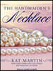The Handmaiden's Necklace