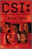 CSI::Demon House
