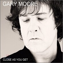 Gary Moore - Close As You Get