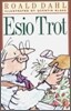 Esio Trot