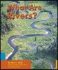 What Are Rivers?