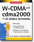 W-CDMA and cdma2000 for 3G Mobile Networks