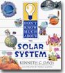 Don't Know Much About the Solar System