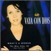Vaya Con Dios - What's A Woman : Blue Side Of Vaya Con Dios