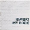 Himuki - My Book